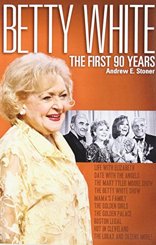 Betty White: The First 90 Years book cover