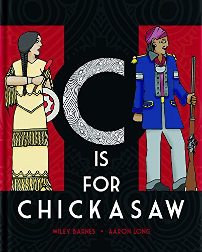 Cover of C is for Chickasaw