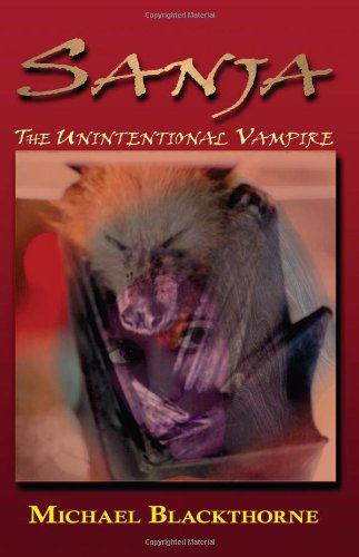 Sanja -The Unintentional Vampire