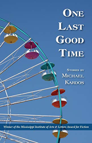 One Last Good Time book cover