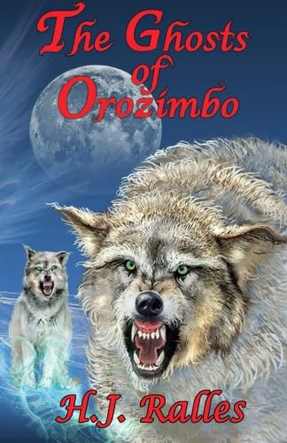 The Ghosts of Orozimbo
