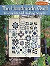 The Handmade Quilt: A Complete Skill-Building Sampler (Landauer) 21 Blocks, 1 Heirloom-Quality Quilt; Discover the Joy & Serenity of Slow Stitching, Hand Piecing, & Hand Quilting (Scrap Your Stash)