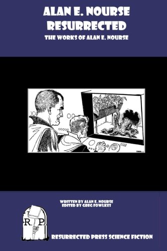 Alan E. Nourse Resurrected book cover