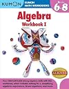Kumon Algebra Workbook I (Kumon Math Workbooks)
