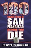 100 Things to Do in San Francisco Before You Die