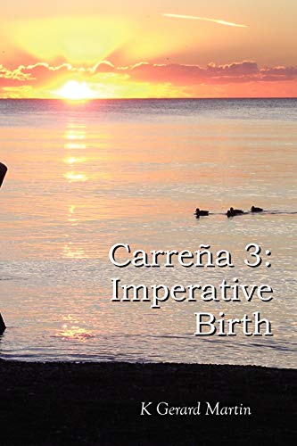 Carreña 3: Imperative Birth