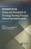 Statement On The Scope And Standards Of Oncology Nursing Practice Generalist And Advanced Practice