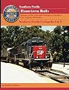 Hometown rails : Stories of the friendly Southern Pacific's Los Angeles Division