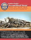 Southern Pacific?s Second-Hand Steam: MM-3 | B-1 | Mk-10 | Mk-10 (Railroads) (Volume 1)