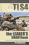 The Leader's SMARTbook: Doctrinal Guide to Military Leadership & Training for Full Spectrum Operations