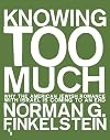 Knowing Too Much: Why the American Jewish Romance with Israel is Coming to an End