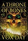 A Throne of Bones (Arts of Dark and Light)
