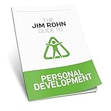 The Jim Rohn Guide to Personal Development