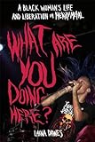 What Are You Doing Here A Black Womans Life And Liberation In Heavy Metal