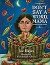 Don't Say a Word, Mama / No Digas Nada, Mama
