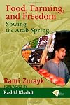 Food, Farming, and Freedom: Sowing the Arab Spring