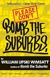 Please Don't Bomb the Suburbs: A Midterm Report on My Generation and the Future of Our Super Movement