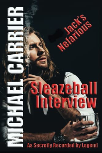 Jack's Nefarious Sleazeball Interview cover