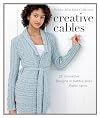 Creative Cables: 25 Innovative Designs in Debbie Bliss Rialto Yarns (Debbie Bliss Yarn Collections)
