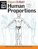Figure It Out! Human Proportions: Draw the Head and Figure Right Every Time (Christopher Hart Figure It Out!)