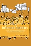 Informed Agitation: Library and Information Skills in Social Justice Movements and Beyond