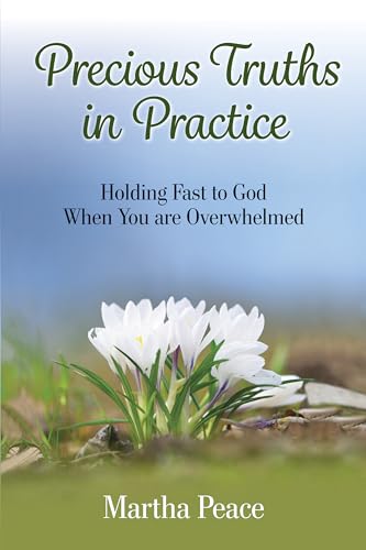 Precious Truths in Practice book cover