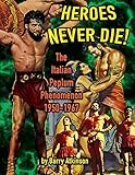 Heroes Never Die Bw The Italian Peplum Phenomenon 19501967