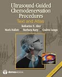 Ultrasoundguided Chemodenervation Procedures Text And Atlas