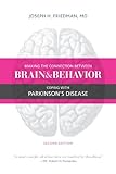 Making The Connection Between Brain And Behavior Coping With Parkinsons Disease