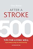After A Stroke 500 Tips For Living Well