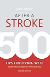 After a Stroke:365 Tips for Living Well