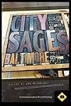 City Sages: Baltimore