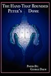 The Hand That Rounded Peter's Dome