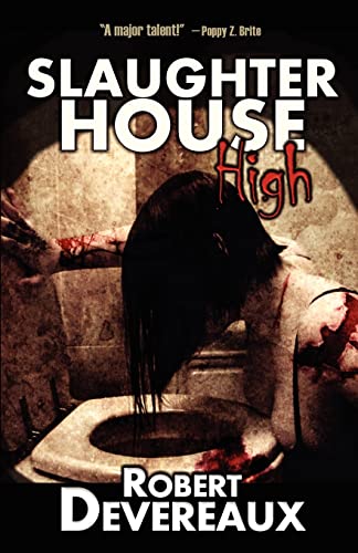Slaughterhouse High: A Tale of Love and Sacrifice