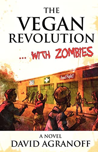 The Vegan Revolution ... with Zombies