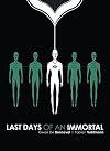 Last Days of an Immortal