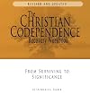 The Christian Codependence Recovery Workbook: From Surviving to Significance