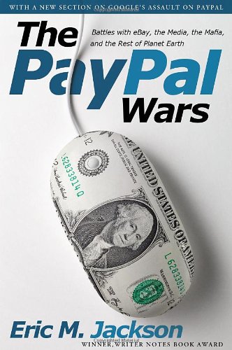 The PayPal Wars by Eric Jackson