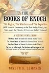 The Books of Enoch: The Angels, The Watchers and The Nephilim: (With Extensive Commentary on the Three Books of Enoch, the Fallen Angels, the Calendar of Enoch, and Daniel's Prophecy)