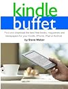Kindle Buffet: Find and download the best free books, magazines and newspapers for your Kindle, iPhone, iPad or Android