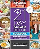 The 21day Sugar Detox Cookbook Over 100 Recipes For Any Program Level