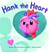 Hank the Heart