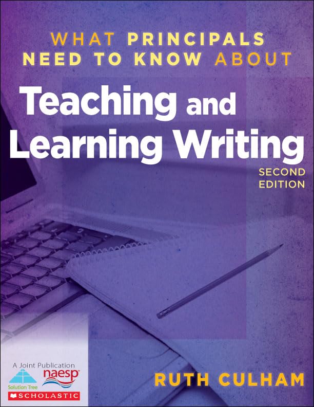 Cover of What Principals Need to Know about Teaching and Learning Writing