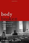 Body Broken: Can Republicans and Democrats Sit in the Same Pew?