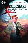 Big Book of Kolchak the Night Stalker