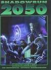 Shadowrun 2050 (Shadowrun (Catalyst Hardcover))