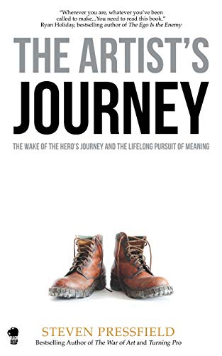 The Artist's Journey: The Wake of the Hero's Journey and the Lifelong Pursuit of Meaning book cover