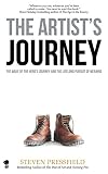 The Artist's Journey: The Wake of the Hero's Journey and the Lifelong Pursuit of Meaning