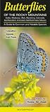 Butterflies Of The Rocky Mountains Including Id Mt Ut Wy Co Ne Az N Nm A Guide To Common Notable Species