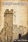 Journey to the Castle - Ann Finnin